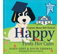 Happy Finds Her Calm A Lesson in Self-Control - Sissy Goff - Baker publishing group - ebook (ePub) - Livre
