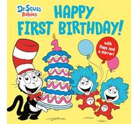 Happy First Birthday! With Dr. Seuss Babies: An Interactive Lift-the-Flap Board Book with a Mirror