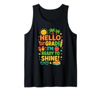 Happy First Day of School Hello 1st Grade I'm Ready to Shine Débardeur