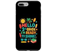 Happy First Day of School I'm Ready to Shine Hello 1st Grade Coque pour iPhone 7 Plus/8 Plus