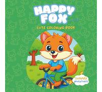 Happy Fox Summer Adventures: Coloring book for kids| Boys & Girls | perfect for kindergarten | great for preschool | no mess activity for todlers