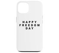 Happy Freedom Day - Minimal Text Design Conservative (White) Coque pour iPhone 13