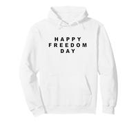 Happy Freedom Day - Minimal Text Design Conservative (White) Sweat à Capuche
