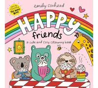 Happy Friends: A Cute and Cosy Colouring Book: Enjoy HOURS of holiday fun - perfect for kids, teens and adults, with wholesome scenes, cute animal friends, bold and easy designs to relax with