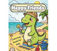 Happy Friends: Cute Animal Coloring Book for Kids Ages 6-8 | Large , Fun and Easy Coloring Pages with Adorable Animal Adventures
