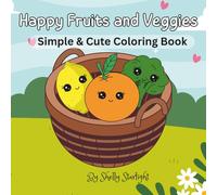 Happy Fruits and Veggies: Simple & Cute Coloring Book