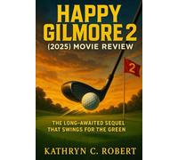 Happy Gilmore 2 (2025) Movie review: The Long-Awaited Sequel That Swings for the Green