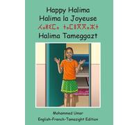 Happy Halima: English - French - Tamazight Bilingual Edition