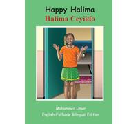 Happy Halima: English - Fulfulde Bilingual Edition