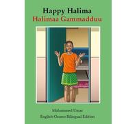 Happy Halima: English - Oromo Bilingual Edition