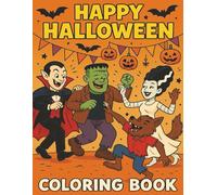 Happy Halloween Coloring Book: A Spooky Vintage Coloring Adventure with Classic Monsters, Witches, Haunted Scenes, and Halloween Magic for Kids, Teens, and Adults