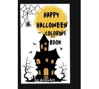 Happy Halloween Coloring book: Not too scary coloring book