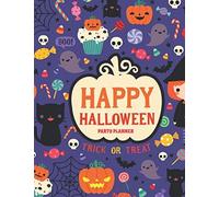 Happy Halloween Party Planner: Organizing Everything You Need Of The Holiday Chaos For 2 Years