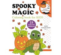 HAPPY HALLOWEEN - Spooky Magic - Mini Collection - Vol. 3: Fun & Relaxing Halloween Coloring Book for Kids Ages 4-8 | 23 Large-Print Designs | Cute & Spooky Characters | 8.5 x 11 Inches | 48 Pages