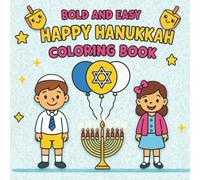 Happy Hanukkah Bold and Easy Coloring Book: 76 Fun Tracing & Coloring Pages for Kids | Celebrate the Festival of Lights with Holiday Activities