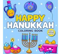 Happy Hanukkah Coloring Book: A Joyful Way to Explore the Festival of Lights with Candles, Gelt, Menorah and More for Kids, Jewish Boys and Girls | Perfect Hanukkah Gift for Children