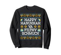 Happy Hanukkah Ya Filthy Schmuck Hanukah Jews Ugly Pull Sweatshirt