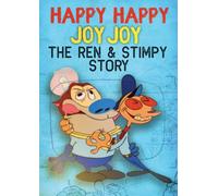 Happy Happy Joy Joy: The Ren & Stimpy Story [Dvd]