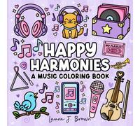 Happy Harmonies A Music Coloring Book: Cute and Simple Designs with Thick Lines for Adults and Teens