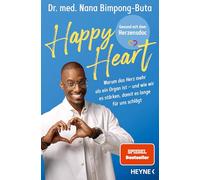 Happy Heart - Gesund mit dem Herzensdoc: Warum das Herz mehr als ein Organ ist - und wie wir es stärken, damit es lange für uns schlägt - Bekannt aus dem Podcast 'Leben auf Pump' - SPIEGEL-Bestseller