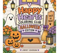 Happy Hearts Coloring Club: Halloween Edition