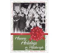 Happy Holidays in Pittsburgh