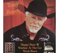 Happy Hour/Working at the Carwash Blues by Tony Booth