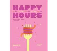 Anna Rvr – Happy Hours – Brunch, déjeuner, dîner et cocktails – Relié