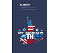 Happy Independence Day 4th Of July With Statue Of Liberty And American Flag Stars On Dark Blue Cover: Notebook