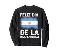 Happy Independence Day Argentine Espagnol Sweatshirt