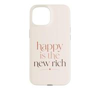 Happy is The New Rich Wealth Mindset Success Citation Coque pour iPhone 15