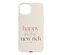 Happy is The New Rich Wealth Mindset Success Citation Coque pour iPhone 15 Plus
