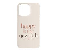 Happy is The New Rich Wealth Mindset Success Citation Coque pour iPhone 15 Pro Max