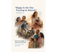Happy Is The One Trusting In Jehovah Proverbs 16:20: Circuit Assembly Notebook Of Jehovah's Witnesses with Circuit Overseer 2026 2027