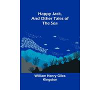 Happy Jack, And Other Tales Of The Sea