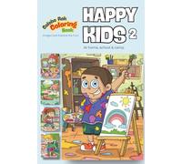 Happy Kids 2: Medium-sized coloring book featuring cute kids at home, school and camp. For all ages.