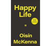 Happy Life - Oisín McKenna - Fourth Estate - ebook (ePub) - Livre