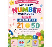 Happy Little Learners: My First Number Workbook - Part 2: Numbers 21-50