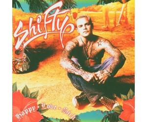 Happy Love Sick by Shifty (2004-07-27)