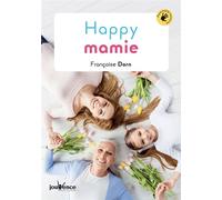 Happy mamie - Françoise Dorn - Jouvence - broché - Guide