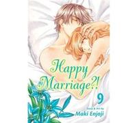 Maki Enjoji – Happy Marriage?! Vol. 9 – Broché