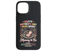 Happy Mother's Day from Inside Mommy Mom to Be Loading 1 Coque pour iPhone 15