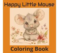 Happy Mouse Coloring Book