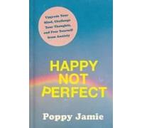 Happy Not Perfect