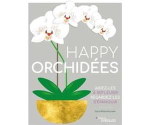 Happy orchidées Sara Rittershausen (Auteur)