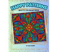 Happy Patterns: adult coloring book