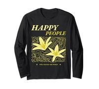 Happy People Will Change The World Positive Déclaration Manche Longue