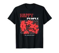 Happy People Will Change The World Positive Déclaration T-Shirt