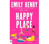 Emily Henry – Happy Place – Roman – Broché