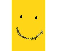 Happy Poems: A Poetry Collection to Make You Smile!